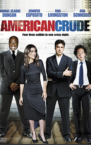 American Crude — official movie poster